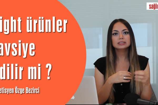 Light ürünler tavsiye edilir mi ?